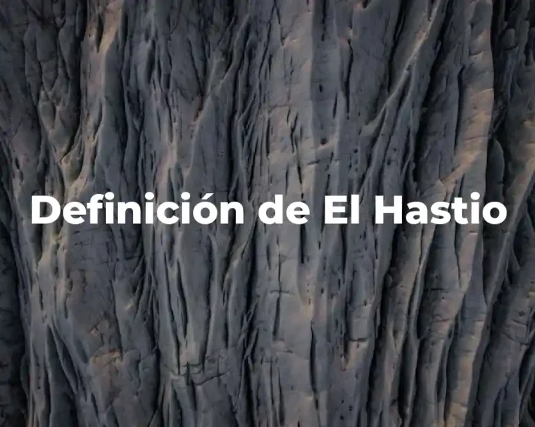 Definición de El Hastio
