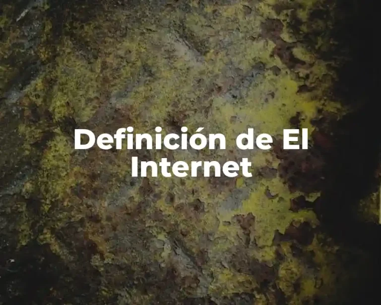 Definición de El Internet