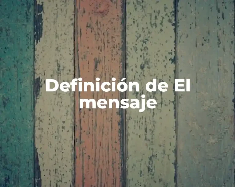 Definición de El mensaje