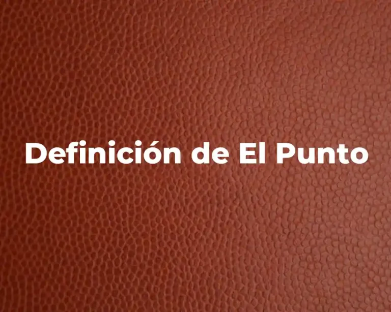 Definición de El Punto