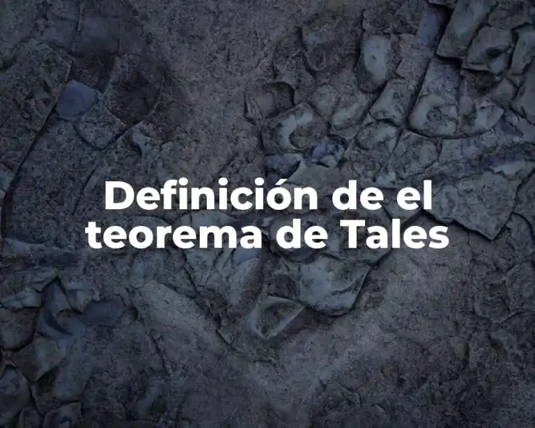Definición de el teorema de Tales