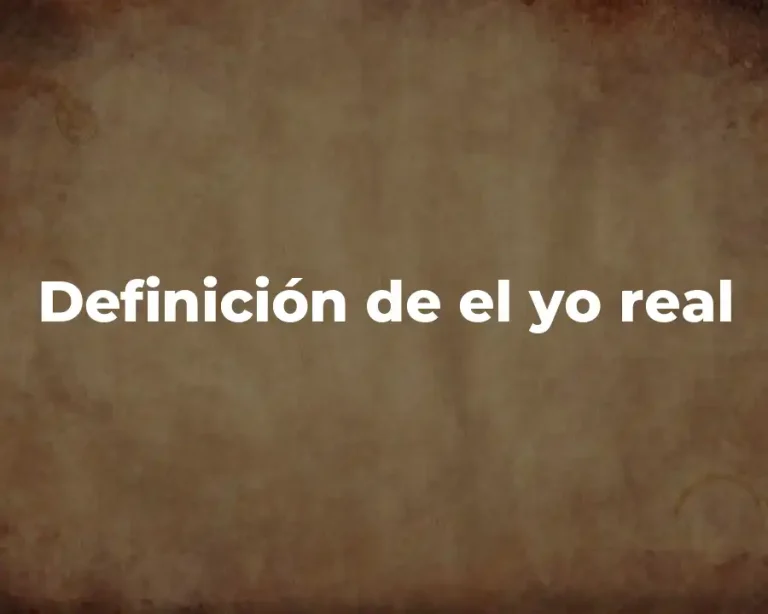 Definición de el yo real