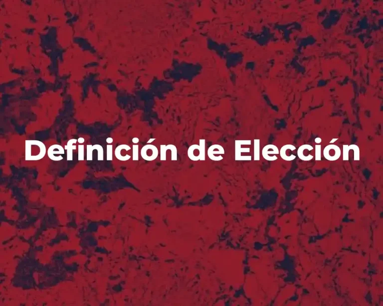 Definición de Elección