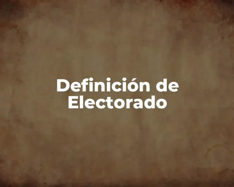 Definición de Electorado