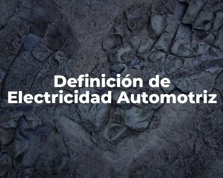 Definición de Electricidad Automotriz