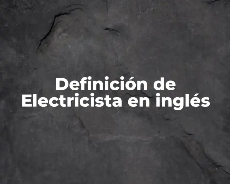 Definición de Electricista en inglés