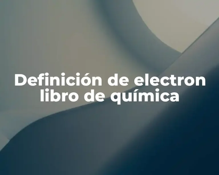 Definición de electron libro de química