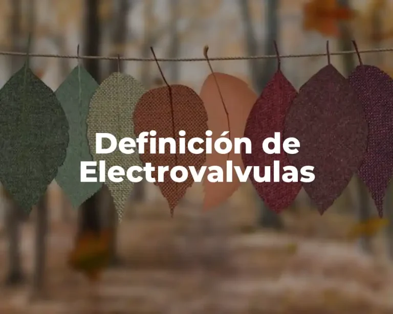 Definición de Electrovalvulas