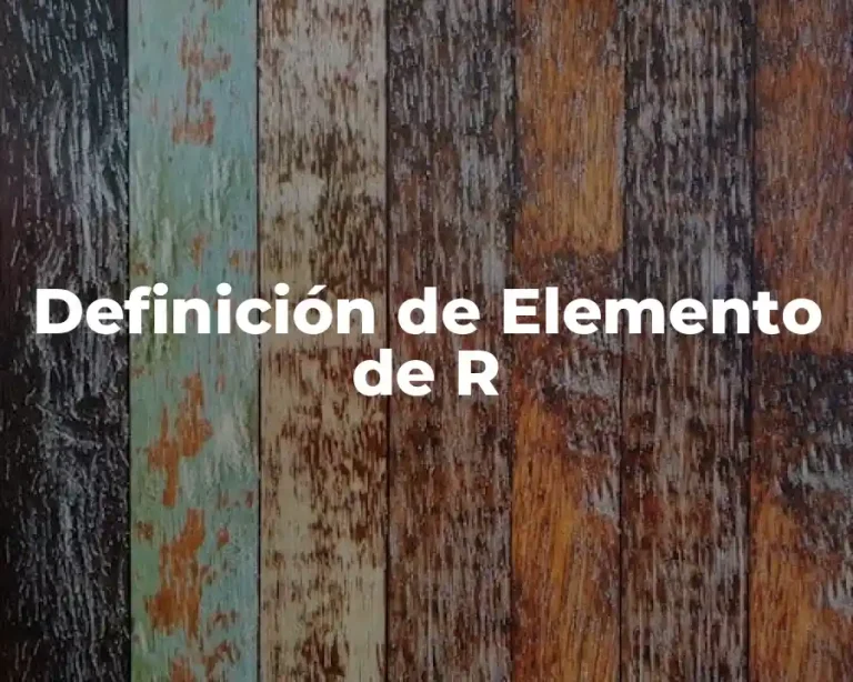 Definición de Elemento de R