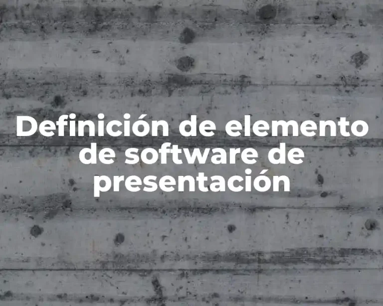 Definición de elemento de software de presentación