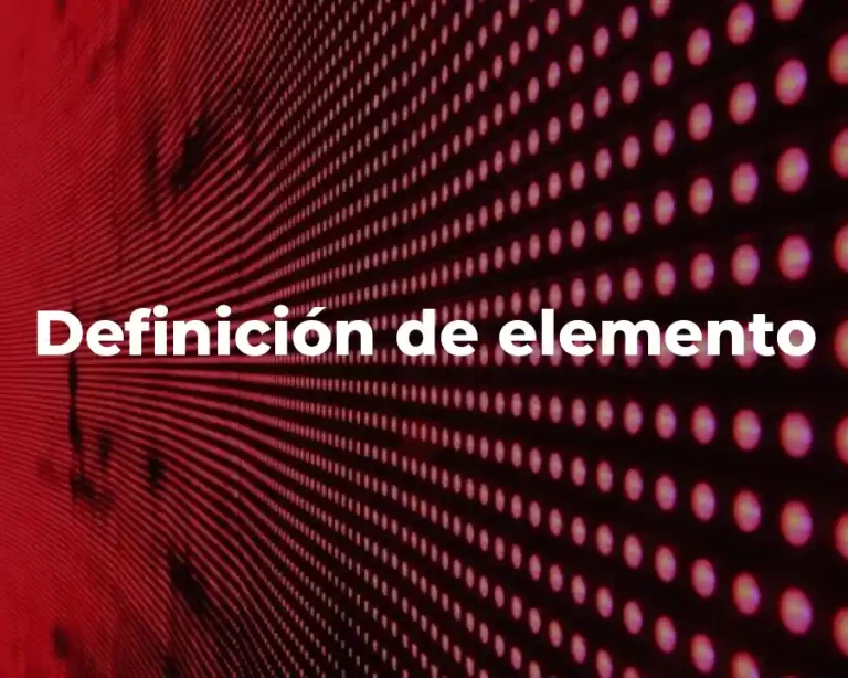 Definición de elemento