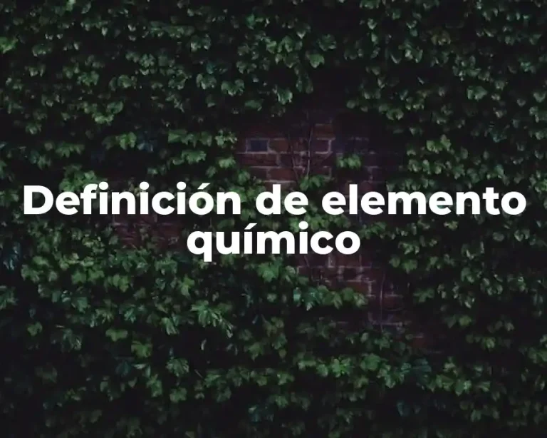 Definición de elemento químico