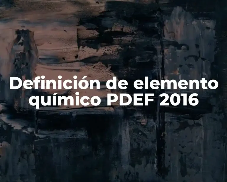 Definición de elemento químico PDEF 2016