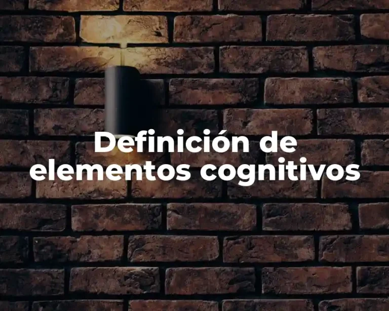 Definición de elementos cognitivos