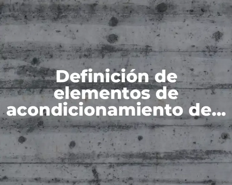 Definición de elementos de acondicionamiento de control