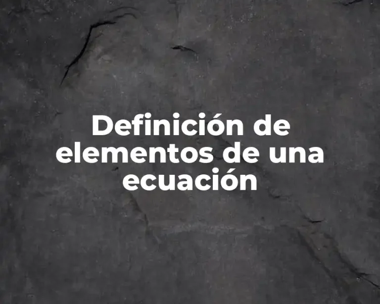 Definición de elementos de una ecuación