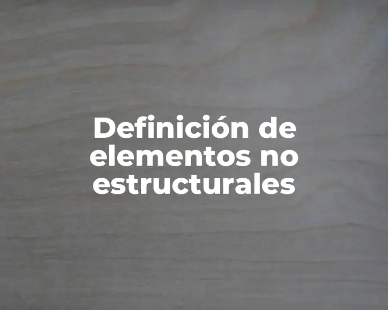 Definición de elementos no estructurales