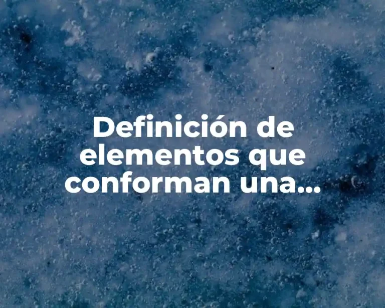 Definición de elementos que conforman una empresa
