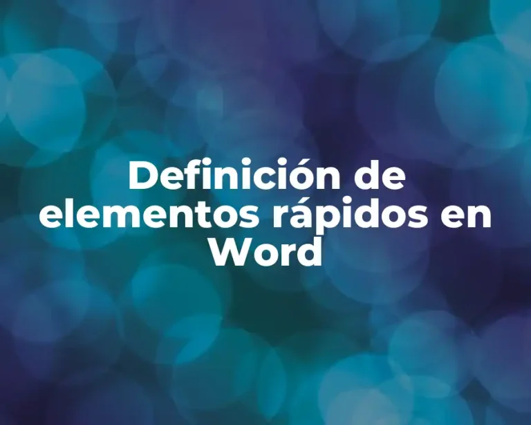 Definición de elementos rápidos en Word