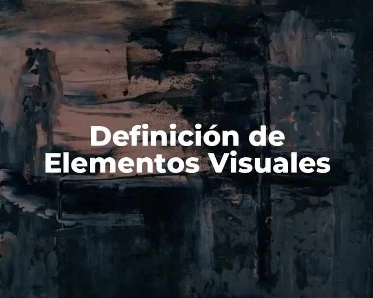 Definición de Elementos Visuales