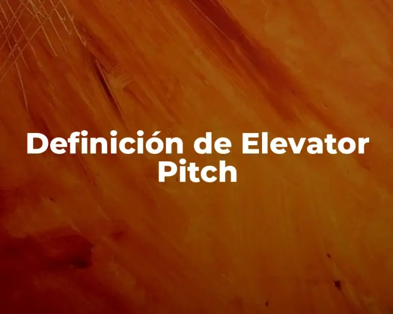 Definición de Elevator Pitch