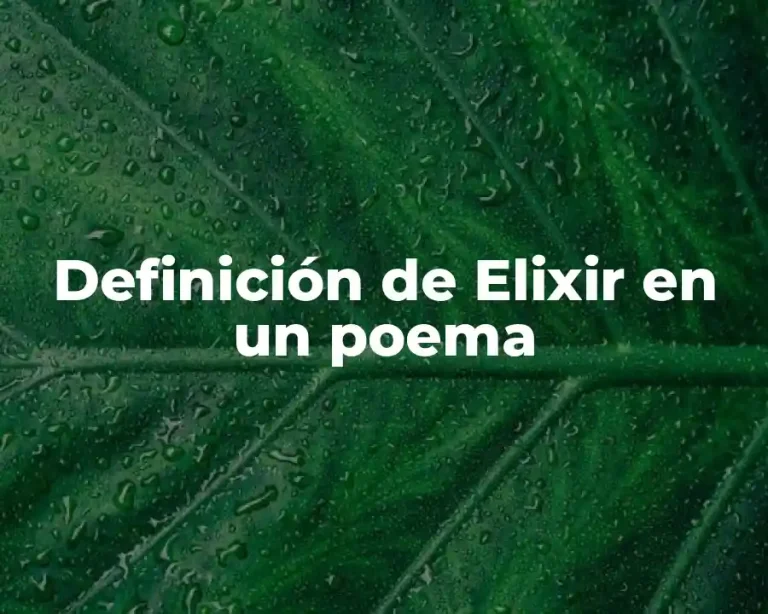 Definición de elixir en un poema