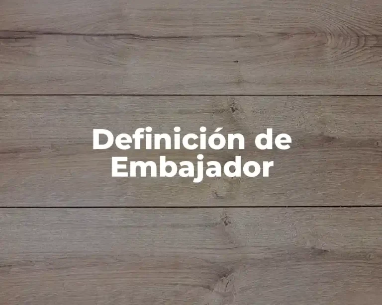 Definición de Embajador