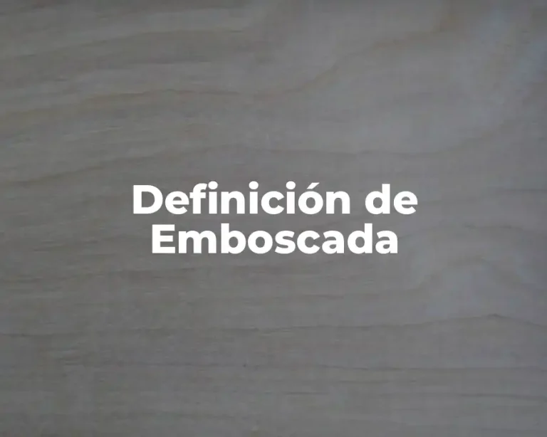 Definición de Emboscada