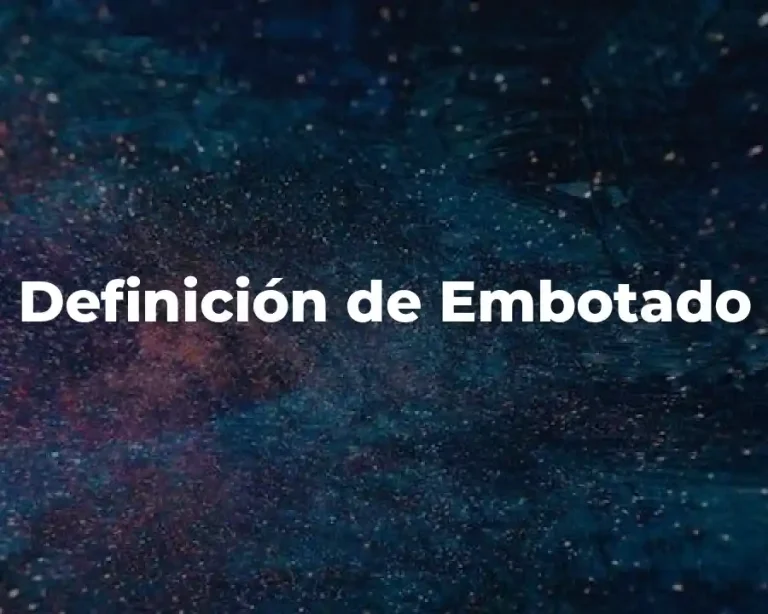 Definición de Embotado