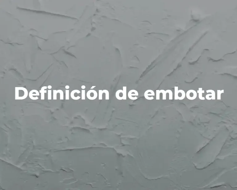 Definición de embotar