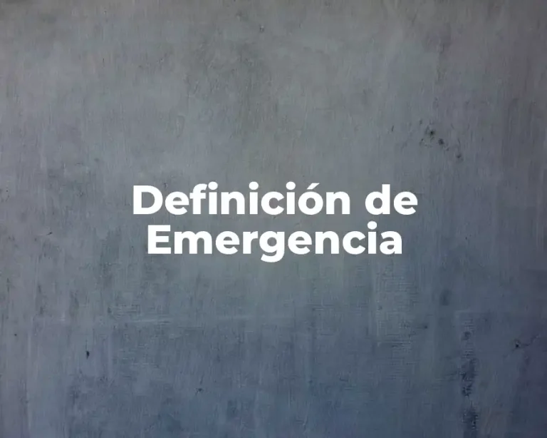 Definición de Emergencia