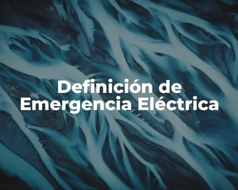 Definición de Emergencia Eléctrica