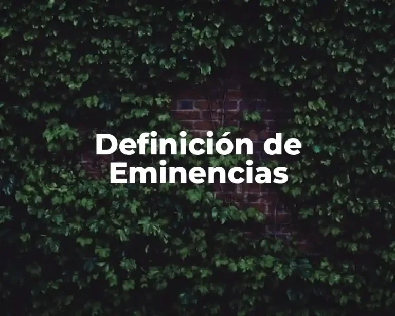 Definición de Eminencias