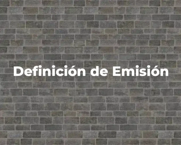 Definición de Emisión