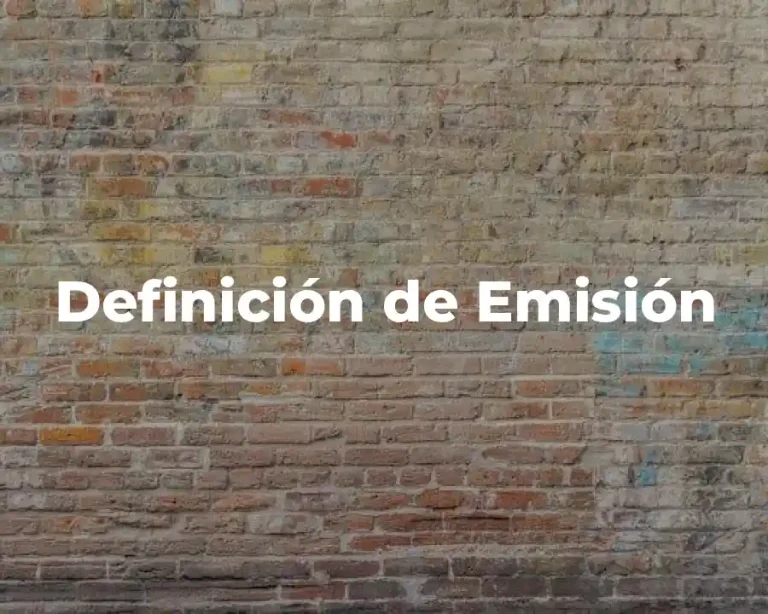 Definición de Emisión