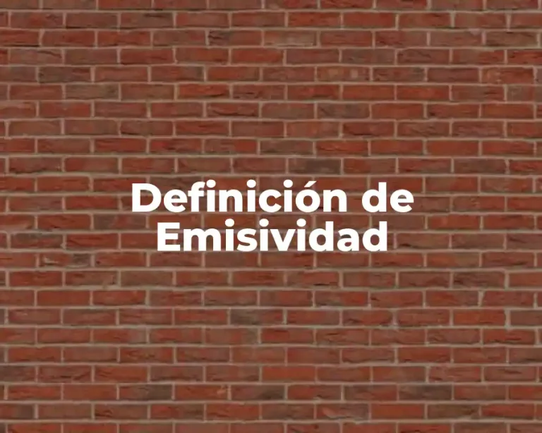 Definición de Emisividad