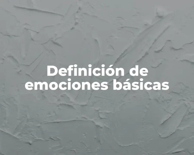 Definición de emociones básicas