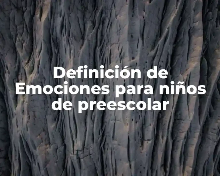 Definición de Emociones para niños de preescolar