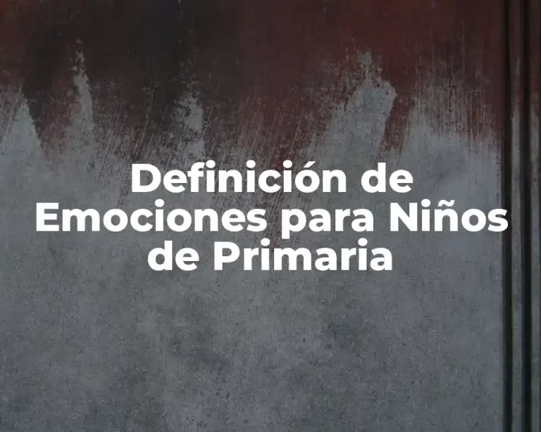 Definición de Emociones para Niños de Primaria