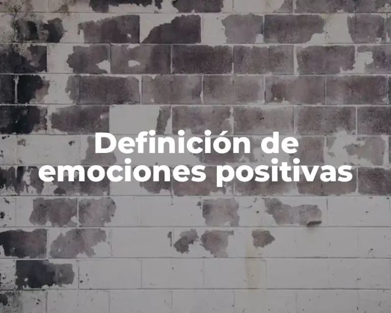 Definición de emociones positivas