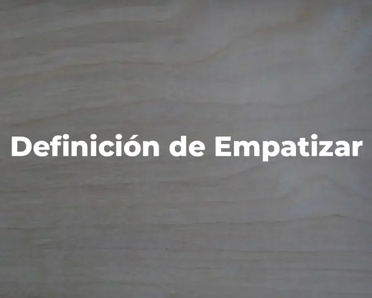 Definición de Empatizar