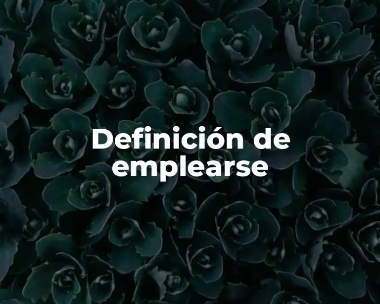 Definición de emplearse