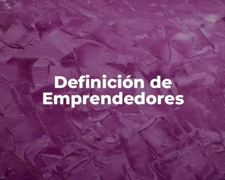 Definición de Emprendedores