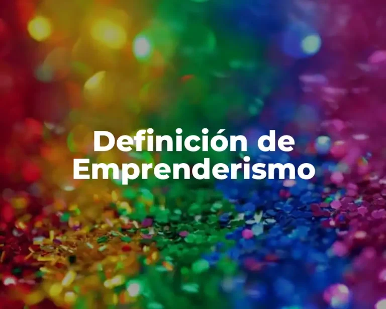 Definición de Emprenderismo