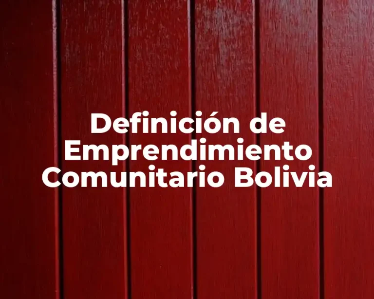 Definición de Emprendimiento Comunitario Bolivia