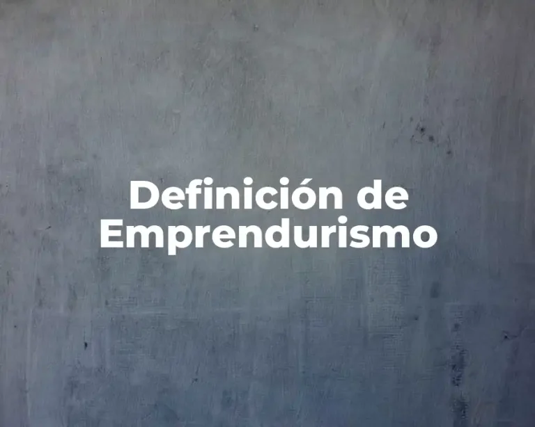 Definición de Emprendurismo