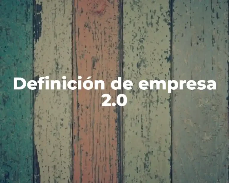 Definición de empresa 2.0