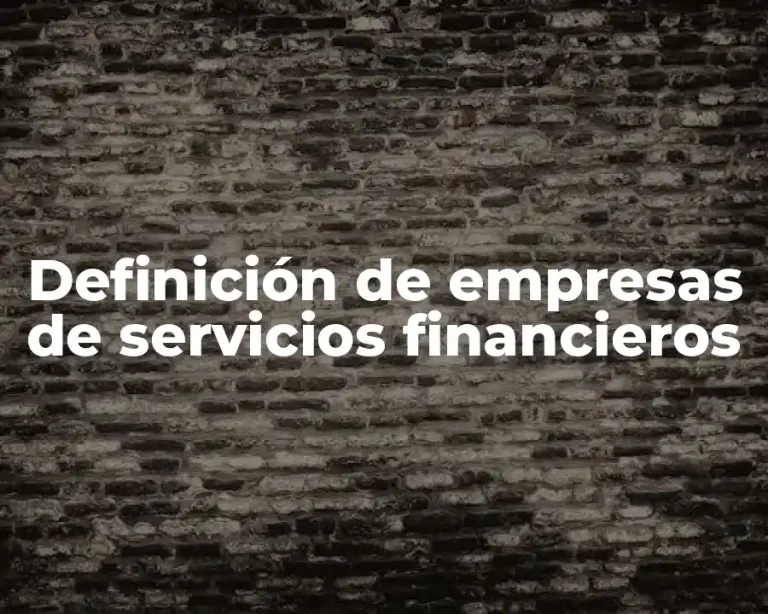 Definición de empresas de servicios financieros