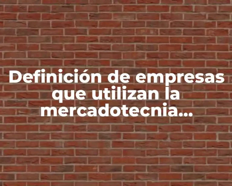 Definición de empresas que utilizan la mercadotecnia comercial