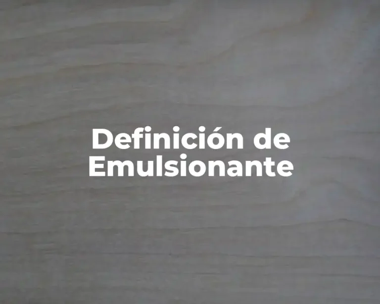 Definición de Emulsionante